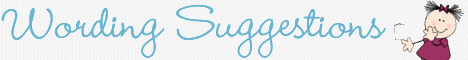 Wording Samples and Suggestions